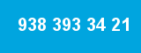 938 393 34 21 938 393 34 21